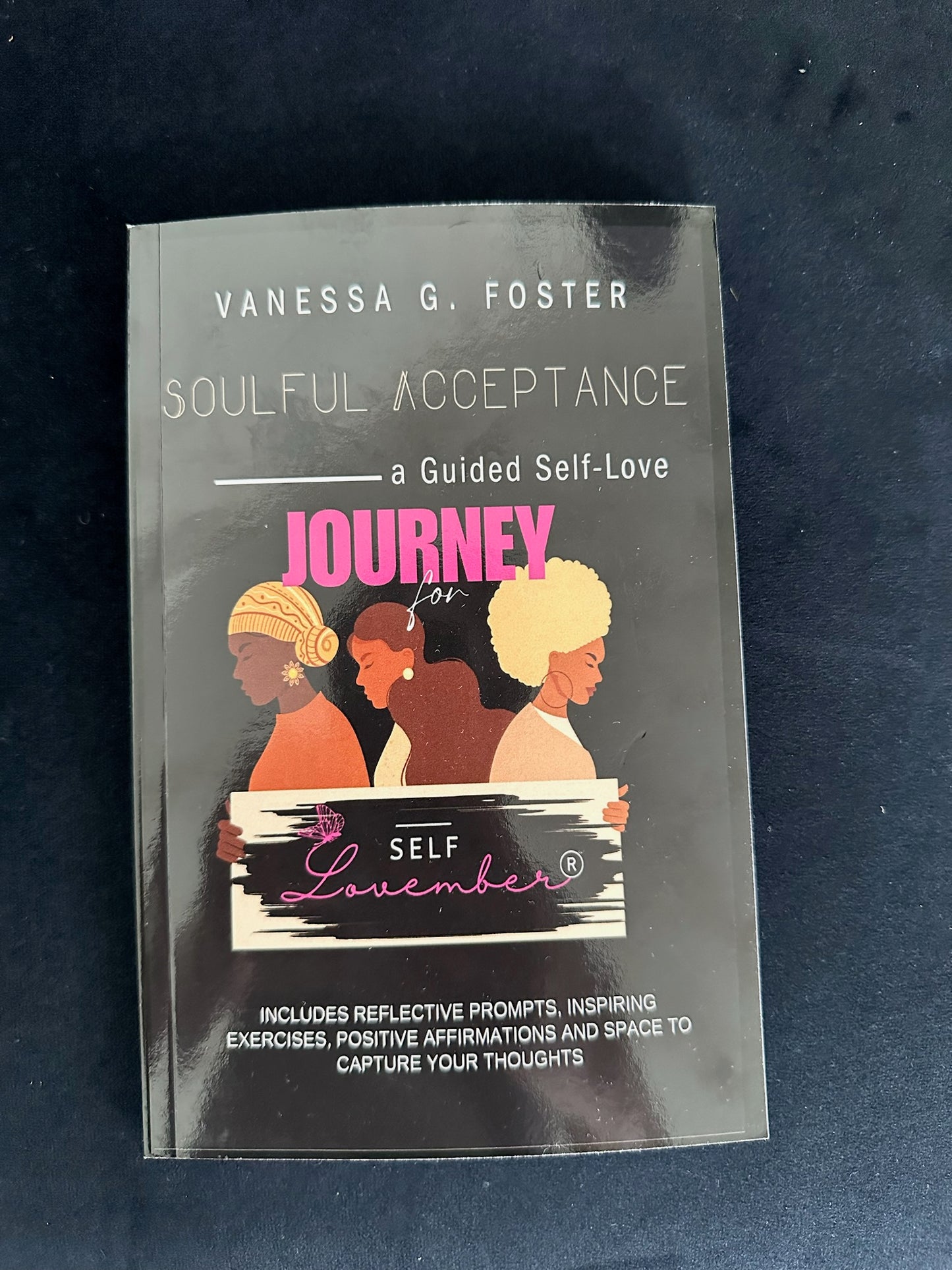 Soulful Acceptance Self-Acceptance Journal for Self Lovember (Self-Care Journal)